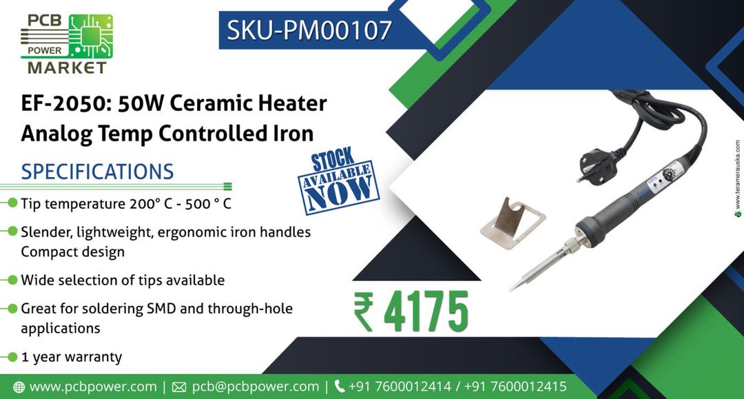 EF-2050: 50W Ceramic Heater Analog Temp Controlled Iron
SKU-PM00107

Stock Available
Order Online Now!
Only ₹ 4175/- https://www.pcbpower.com/single-product/210-temp-controlled-iron-ef-2050

Specifications - Tip temperature 200° C - 500° C
- Slender, lightweight, ergonomic iron handles Compact design
- Wide selection of tips available
- Great for soldering SMD and through-hole applications
- 1 year warranty

Visit website: https://www.pcbpower.com
Email: pcb@pcbpower.com | Call: +91-7600012414, 15

#soldering #onlineshopping #makeinindia #pcbpowermarket #tempcontrollediron