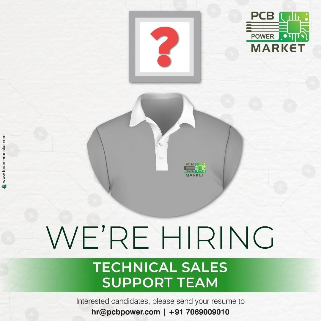 We're Hiring

Technical Sales
Support Team

Interested candidates, please send your resume
hr@pcbpower.com | +91 7069009010

#pcbpowermarket #onlinepcb #bePCBwise #jobhiring #hiring #TechnicalSales #hiringnow #HiringPost #jobs #jobsearch #jobseeker #jobseekers #jobsite #jobshiring #jobsearching