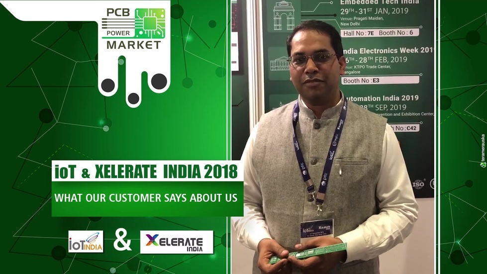 IOT India & Xelerate 2018 Expo

What our customer says about us

Dr. Sunil Jha
I.I.T Delhi

Visit Us Online: https://www.pcbpower.com/

#OnlinePricecalculator #PCBAssembly #TurnKeyAssembly #ConsignedAssembly #PartiallyConsignedAssembly #Electronics #Components #Resistor #PCBLayout #IoT #exhibition #booth