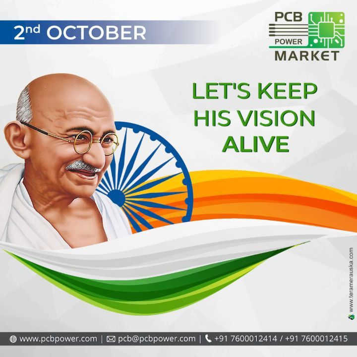 The best way to find yourself is to lose yourself in the service of others - Mahatma Gandhi

#GandhiJayanti 
More info:
PCB Power Market
Order your PCB: https://www.pcbpower.com/Pcbpower/sign-in
Email: pcb@pcbpower.com | Call: +91-7600012414, 15

#GandhiAt150 #FatherofTheNation #pcbpowermarket #onlinepcb #bePCBwise