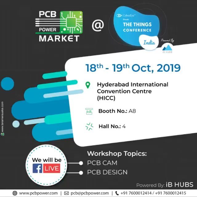 PCB Power Market at The Things Conference India 2019
Powered by: iB Hubs

Booth No: A8
Hall No: 4
Novotel Hyderabad Convention Centre
Novotel & HICC Complex, near HITEC City, Hyderabad 500081

More Information
Visit website: https://www.pcbpower.com
Email: pcb@pcbpower.com | Call: +91-7600012414, 15

#PCBPowerMarket #PCBonline #PCBOrder #TTCindia2019